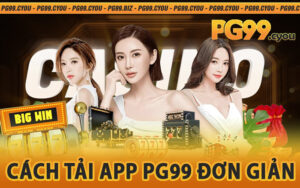 Cách tải app PG99 đơn giản